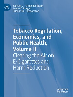 cover image of Tobacco Regulation, Economics, and Public Health, Volume II